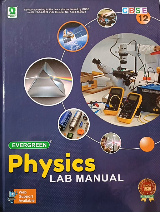 CBSE Class 12th Evergreen Lab Manual Physics